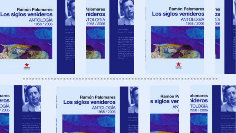Una antología es una lectura: Los siglos venideros de Ramón Palomares